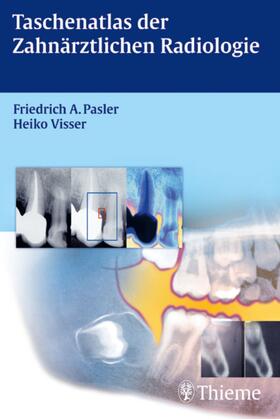 Pasler / Visser | Taschenatlas der Zahnärztlichen Radiologie | E-Book | sack.de
