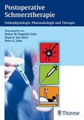 Pogatzki-Zahn / Van Aken / Zahn |  Postoperative Schmerztherapie | eBook | Sack Fachmedien
