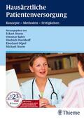 Dieckhoff / Göpel / Sturm |  Hausärztliche Patientenversorgung | eBook | Sack Fachmedien