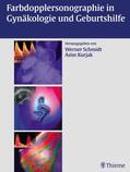 Schmidt / Kurjak |  Farbdopplersonographie in Gynäkologie und Geburtshilfe | eBook | Sack Fachmedien