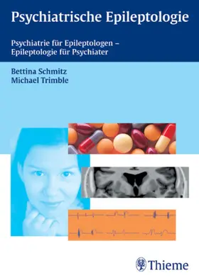 Schmitz / Trimble |  Psychiatrische Epileptologie | eBook | Sack Fachmedien