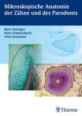 Steiniger / Schwarzbach / Stachniss |  Mikroskopische Anatomie der Zähne und des Parodonts | eBook | Sack Fachmedien