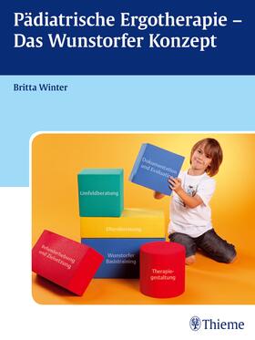 Winter |  Pädiatrische Ergotherapie - Das Wunstorfer Konzept | Buch |  Sack Fachmedien