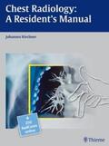 Kirchner |  Chest Radiology: A Resident's Manual | eBook | Sack Fachmedien