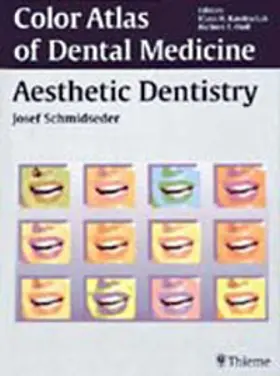 Schmidseder |  Color Atlas of Dental Medicine: Aesthetic Dentistry | eBook | Sack Fachmedien