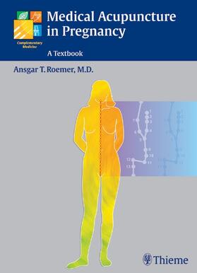 Roemer | Medical Acupuncture in Pregnancy | E-Book | sack.de