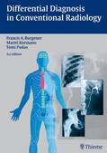 Burgener / Kormano / Pudas |  Differential Diagnosis in Conventional Radiology | eBook | Sack Fachmedien