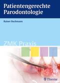 Buchmann |  Patientengerechte Parodontologie | eBook | Sack Fachmedien