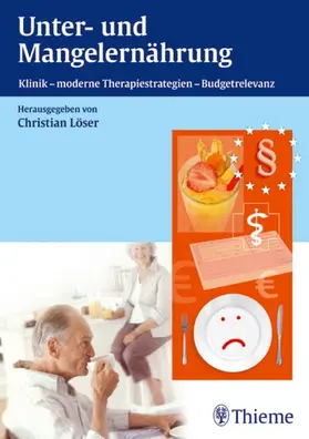Löser / Worlitschek |  Unter- und Mangelernährung | eBook | Sack Fachmedien