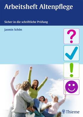 Schön | Arbeitsheft Altenpflege | Buch | 978-3-13-163831-1 | sack.de