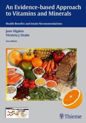 Higdon / Drake |  An Evidence-Based Approach to Vitamins and Minerals | eBook | Sack Fachmedien