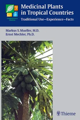 Mueller / Mechler | Medicinal Plants in Tropical Countries | E-Book | www.sack.de