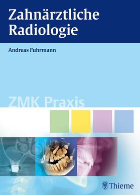 Fuhrmann | Zahnärztliche Radiologie | E-Book | sack.de