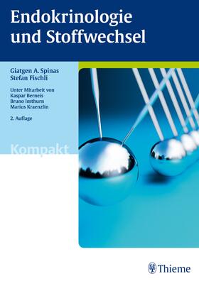 Fischli / Spinas | Endokrinologie und Stoffwechsel kompakt | E-Book | sack.de