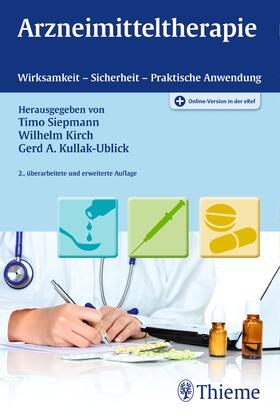 Siepmann / Kirch / Kullak-Ublick |  Arzneimitteltherapie | Buch |  Sack Fachmedien