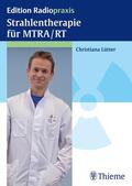 Lütter |  Strahlentherapie für MTRA/RT | eBook | Sack Fachmedien
