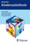 Becke / Eberius / Siebert |  Memorix Kinderanästhesie | eBook | Sack Fachmedien