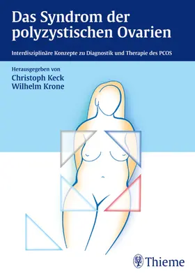 Keck / Krone |  Das Syndrom der polyzystischen Ovarien | eBook | Sack Fachmedien