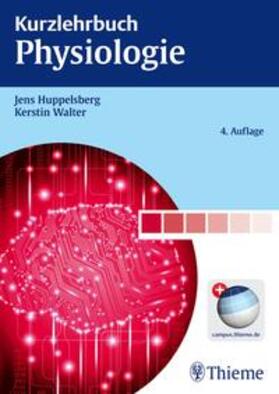 Huppelsberg / Walter | Kurzlehrbuch Physiologie | E-Book | sack.de