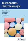 Lüllmann / Hein / Mohr |  Taschenatlas Pharmakologie | eBook | Sack Fachmedien