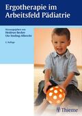 Becker / Steding-Albrecht |  Ergotherapie im Arbeitsfeld Pädiatrie | eBook | Sack Fachmedien