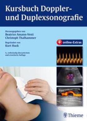 Amann-Vesti, Beatrice / Thalhammer, Christoph |  Kursbuch Doppler- und Duplexsonografie | eBook | Sack Fachmedien