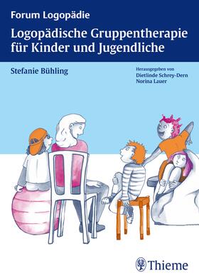 Bühling | Logopädische Gruppentherapie für Kinder und Jugendliche | E-Book | sack.de