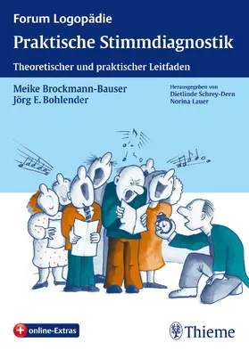 Brockmann-Bauser / Bohlender / Lauer |  Praktische Stimmdiagnostik | eBook | Sack Fachmedien