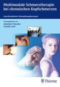 Fritsche / Gaul |  Multimodale Schmerztherapie bei chronischen Kopfschmerzen | Buch |  Sack Fachmedien