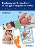 Keck |  Kinderwunschbehandlung in der gynäkologischen Praxis | Buch |  Sack Fachmedien