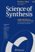 Mulzer / Bellus / Hashmi |  Science of Synthesis: Houben-Weyl Methods of Molecular Transformations  Vol. 32 | eBook | Sack Fachmedien
