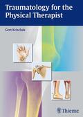 Krischak |  Traumatology for the Physical Therapist | eBook | Sack Fachmedien