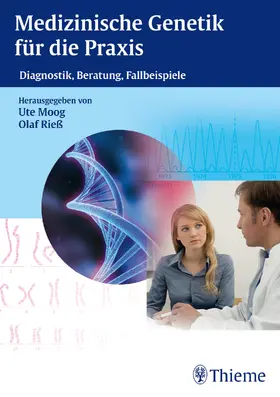 Moog / Rieß | Medizinische Genetik für die Praxis | E-Book | www.sack.de