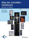 Wacker / Lippert / Pabst |  Atlas der arteriellen Variationen | eBook | Sack Fachmedien