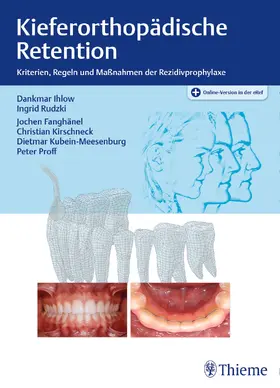 Ihlow / Rudzki |  Kieferorthopädische Retention | Buch |  Sack Fachmedien