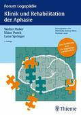 Huber / Lauer / Schrey-Dern |  Klinik und Rehabilitation der Aphasie | eBook | Sack Fachmedien