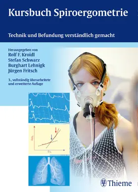 Kroidl / Schwarz / Lehnigk |  Kursbuch Spiroergometrie | eBook | Sack Fachmedien