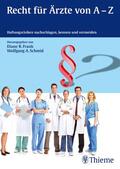 Frank / Schmid |  Recht für Ärzte von A-Z | eBook | Sack Fachmedien