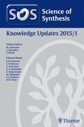 Oestreich / Ramsden / Wirth |  Science of Synthesis Knowledge Updates 2015 Vol. 1 | eBook | Sack Fachmedien