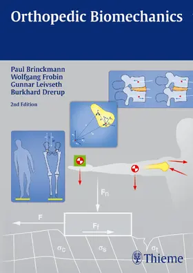 Frobin / Brinckmann / Leivseth | Orthopedic Biomechanics | Buch | 978-3-13-176822-3 | www.sack.de