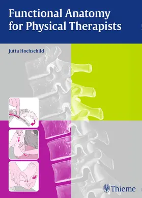 Hochschild |  Functional Anatomy for Physical Therapists | eBook | Sack Fachmedien