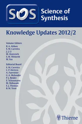 Aitken / Aggarwal / Carreira | Science of Synthesis Knowledge Updates 2012 Vol. 2 | E-Book | sack.de