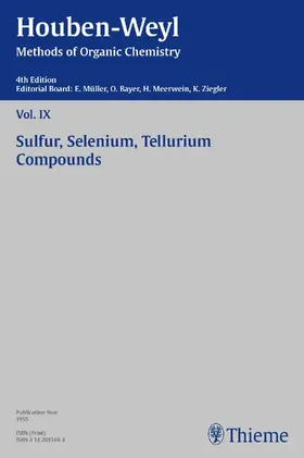 Goerdeler / Müller / Müller-Dolezal |  Houben-Weyl Methods of Organic Chemistry Vol. IX, 4th Edition | eBook | Sack Fachmedien