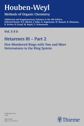 Schaumann / Büchel / Falbe |  Houben-Weyl Methods of Organic Chemistry Vol. E 8b, 4th Edition Supplement | eBook | Sack Fachmedien