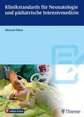 Ehlen |  Klinikstandards für Neonatologie und pädiatrische Intensivmedizin | eBook | Sack Fachmedien