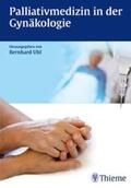 Uhl |  Palliativmedizin in der Gynäkologie | eBook | Sack Fachmedien