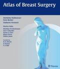 Becker / Wallwiener / Veronesi |  Atlas of Breast Surgery | Buch |  Sack Fachmedien
