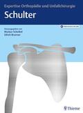 Scheibel / Brunner |  Expertise Schulter | Buch |  Sack Fachmedien