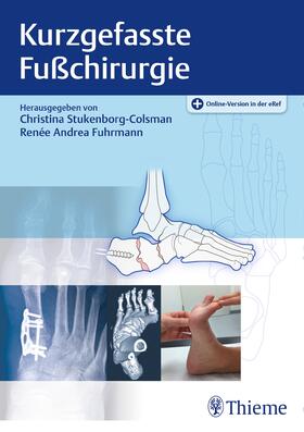 Stukenborg-Colsman / Fuhrmann | Kurzgefasste Fußchirurgie | E-Book | sack.de