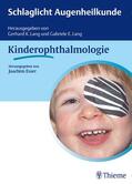 Esser |  Schlaglicht Augenheilkunde: Kinderophthalmologie | eBook | Sack Fachmedien
